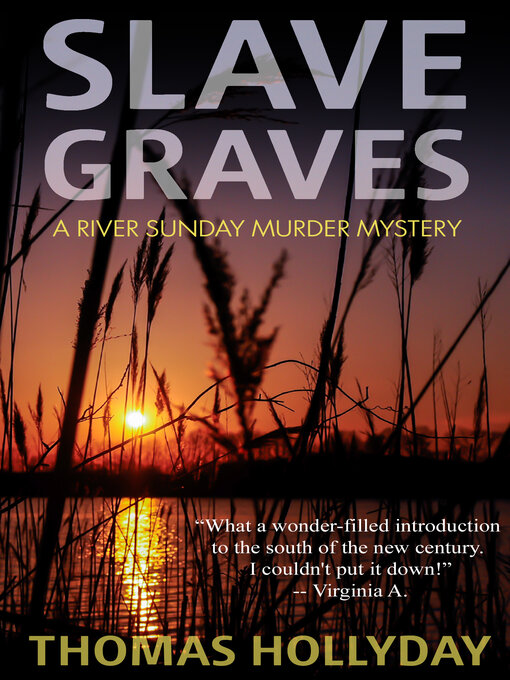 Title details for Slave Graves by Thomas Hollyday - Available